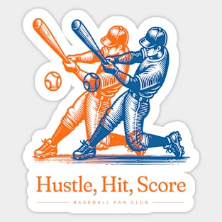 Hustle Hit Score Baseball Lover Sticker